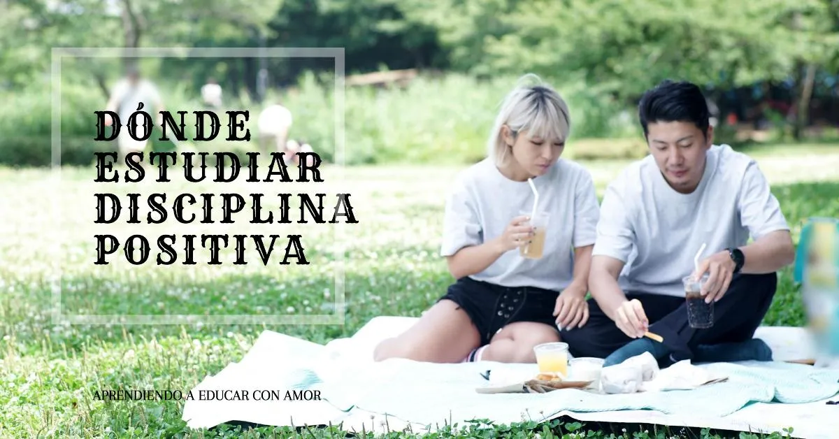 Estudiar Disciplina Positiva: Encuentra Cursos Adecuados